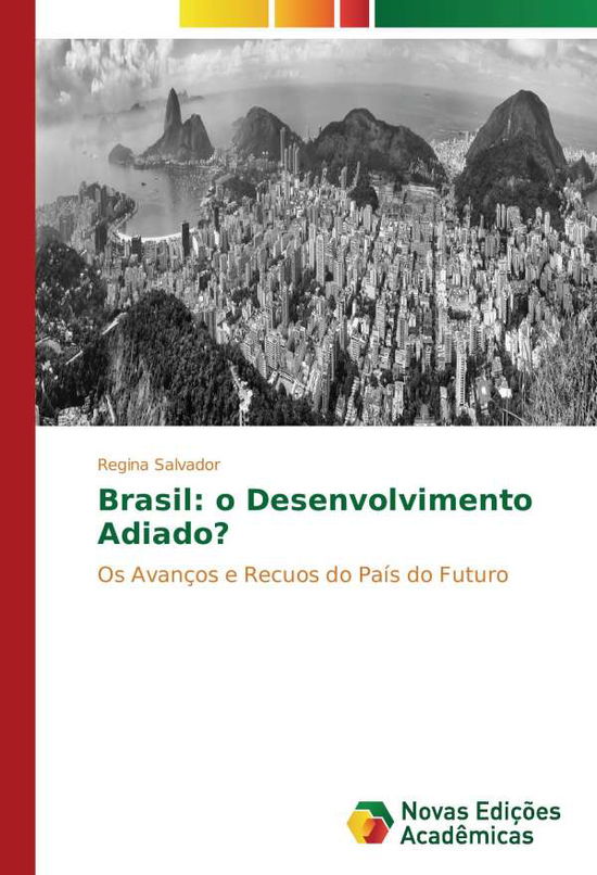 Cover for Salvador · Brasil: o Desenvolvimento Adia (Bok)