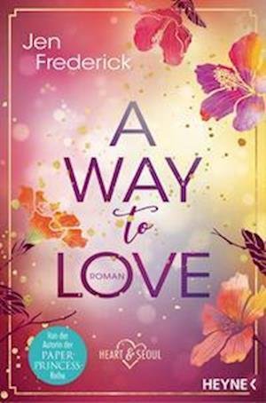 Cover for Jen Frederick · A Way to Love (Bog) (2023)
