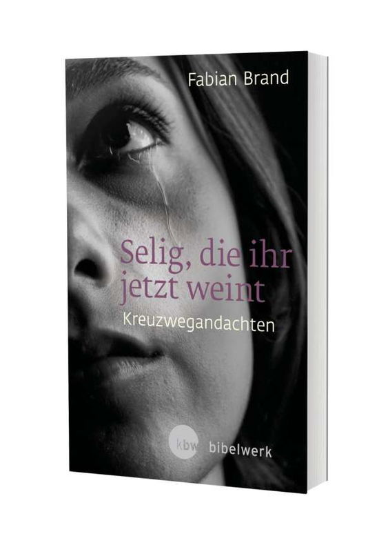 Cover for Brand · Selig, die ihr jetzt weint (Book)