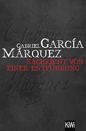 Cover for Gabriel García Márquez · Nachricht von einer Entführung (Book) (2024)