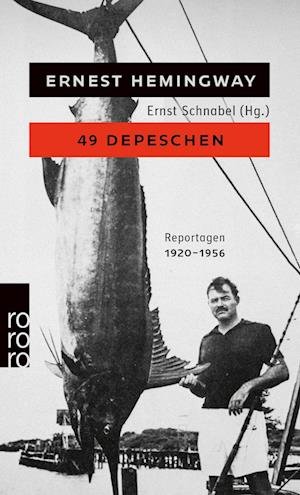 Cover for Ernest Hemingway · 49 Depeschen (Bok) (2022)