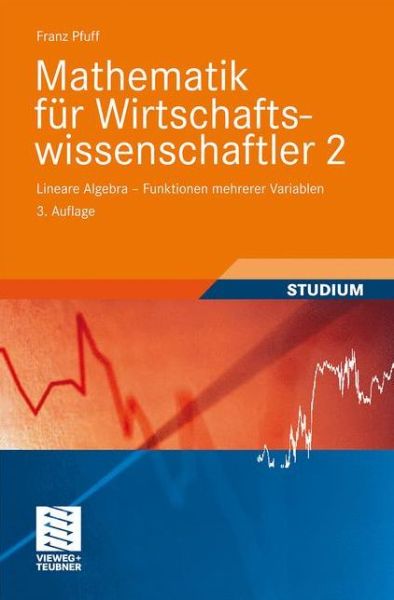 Cover for Pfuff  Franz · Mathematik F  R Wirtschaftswissenschaft (Pocketbok) [German, 3. Aufl. 2009 edition] (2008)