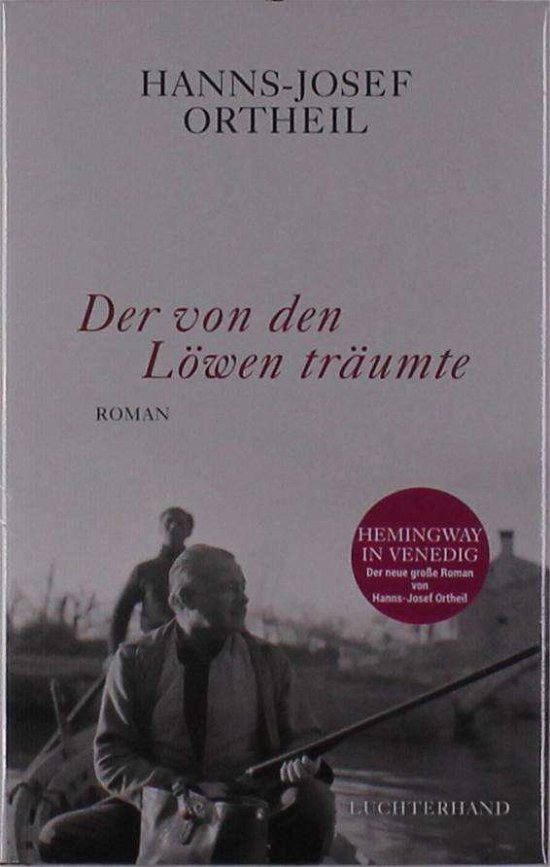 Cover for Ortheil · Der von den Löwen träumte (Bog)