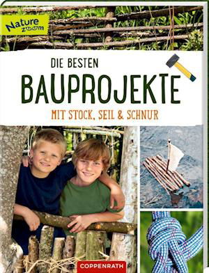 Cover for Barbara Wernsing · Die besten Bauprojekte mit Stock, Seil und Schnur (Bog) (2022)