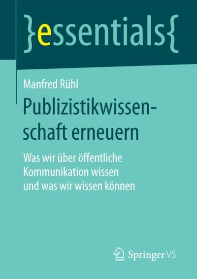 Cover for Rühl · Publizistikwissenschaft erneuern (Bok) (2016)