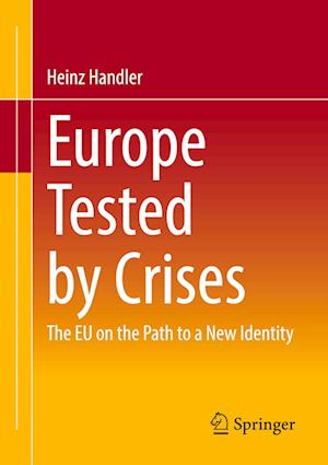 Cover for Handler · Europe Tested By Crises (Book) (2024)