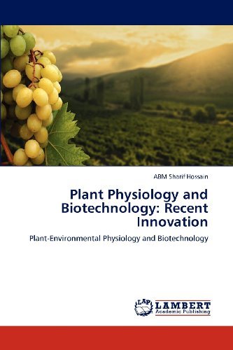 Cover for Abm Sharif Hossain · Plant Physiology and Biotechnology: Recent Innovation: Plant-environmental Physiology and Biotechnology (Taschenbuch) (2012)