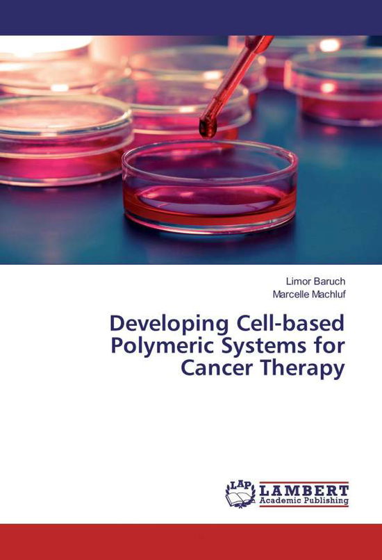 Cover for Baruch · Developing Cell-based Polymeric (Book)