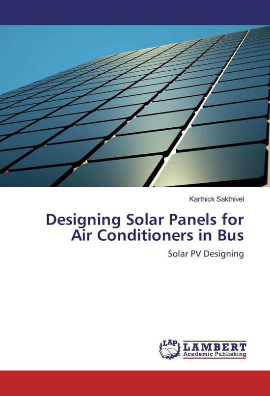 Cover for Sakthivel · Designing Solar Panels for Ai (Book)