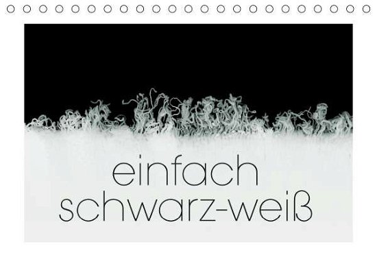 Cover for N · Einfach Schwarz-weiß (Tischkalender 2 (Bok)
