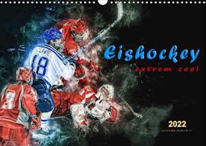 Eishockey - extrem cool (Wandkalender 2022 DIN A3 quer) - Peter Roder - Merchandise - Calvendo - 9783673501395 - May 7, 2021