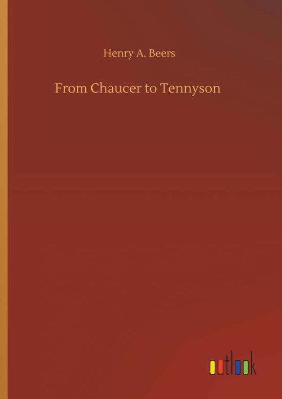 Cover for Beers · From Chaucer to Tennyson (Book) (2019)