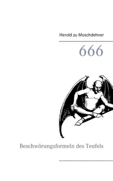 Cover for Herold Zu Moschdehner · 666 (Pocketbok) [German edition] (2015)