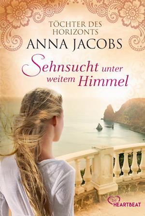 Cover for Anna Jacobs · Sehnsucht unter weitem Himmel (Book) (2022)