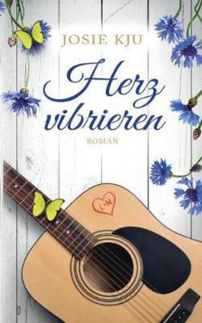 Cover for Kju · Herzvibrieren (Book) (2017)