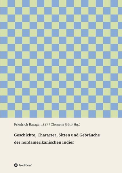 Cover for Baraga · Geschichte, Character, Sitten un (Book) (2017)