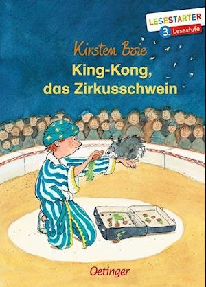 Cover for Kirsten Boie · King-Kong, das Zirkusschwein (Book) (2022)