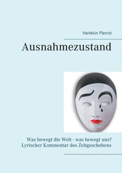 Cover for Pierrot · Ausnahmezustand (Bok) (2020)