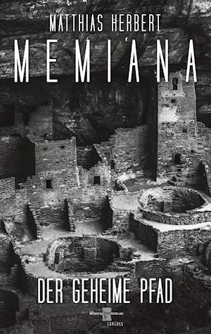 Cover for Matthias Herbert · Memiana 4 - Der geheime Pfad (Hardcover Book) (2021)