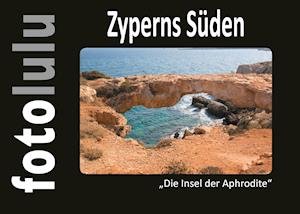 Cover for Fotolulu · Zyperns Süden (Hardcover Book) (2021)