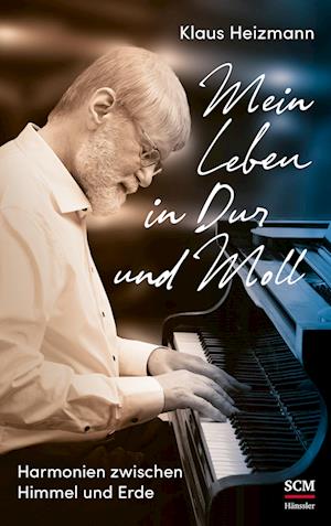 Mein Leben in Dur und Moll - Klaus Heizmann - Książki - SCM Hänssler - 9783775162395 - 1 sierpnia 2024