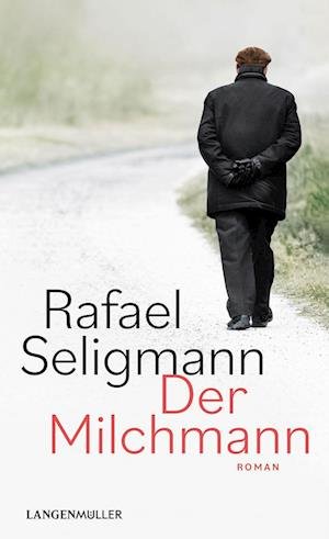 Cover for Rafael Seligmann · Der Milchmann (Book) (2022)