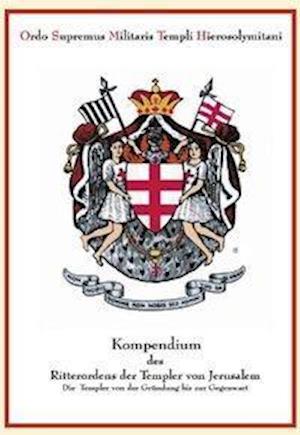 Cover for Robert Dale Fazzio · Kompendium des Ritterordens der Templer von Jerusalem. Hardcover-Ausgabe. (Hardcover Book) (2002)