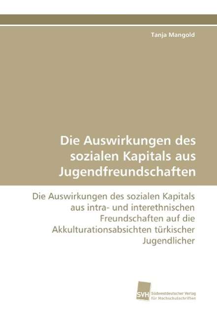 Die Auswirkungen des sozialen K - Mangold - Bücher -  - 9783838113395 - 