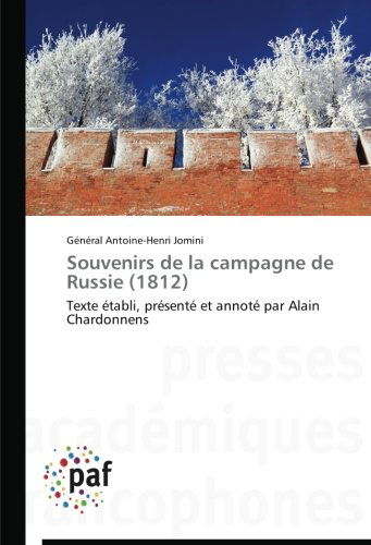 Cover for Général Antoine-henri Jomini · Souvenirs De La Campagne De Russie (1812) (French Edition) (Paperback Book) [French edition] (2018)