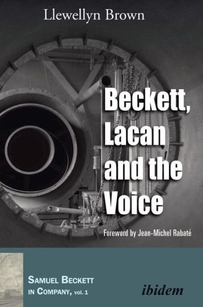 Beckett, Lacan and the Voice - Brown - Bøker -  - 9783838209395 - 