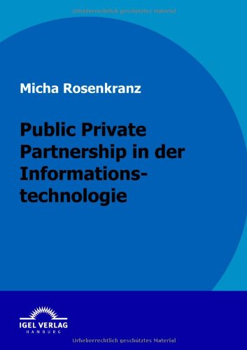 Cover for Michael Rosenkranz · Public Private Partnership in Der Informationstechnologie (Paperback Book) [German edition] (2009)