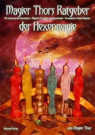 Cover for Magier Thor · Magier Thors Ratgeber der Hexenmagie (Paperback Book) (2005)
