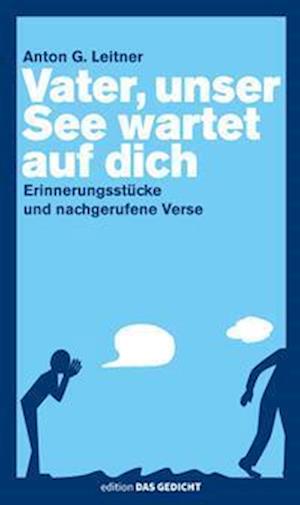 Cover for Anton G. Leitner · Vater, unser See wartet auf dich (Book) (2023)