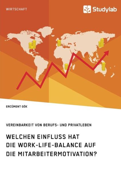 Cover for Gök · Welchen Einfluss hat die Work-Life- (Bok) (2018)