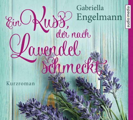 Cover for Engelmann · Ein Kuss,der nach Lavendel,CD (Book)