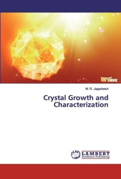 Cover for Jagadeesh · Crystal Growth and Characteri (Buch) (2019)