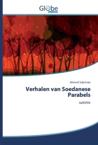 Verhalen van Soedanese Parabel - Suleiman - Książki -  - 9786139422395 - 6 lutego 2020