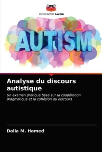 Cover for Dalia M Hamed · Analyse du discours autistique (Pocketbok) (2020)