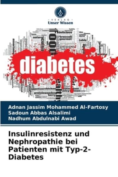 Cover for Adnan Jassim Mohammed Al-Fartosy · Insulinresistenz und Nephropathie bei Patienten mit Typ-2-Diabetes (Pocketbok) (2021)