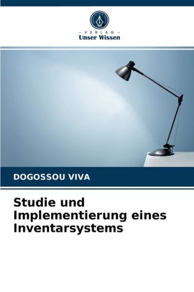 Cover for Dogossou Viva · Studie und Implementierung eines Inventarsystems (Paperback Book) (2021)