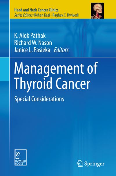 Cover for Management of Thyroid Cancer: Special Considerations - Head and Neck Cancer Clinics (Pocketbok) [Softcover reprint of the original 1st ed. 2015 edition] (2016)