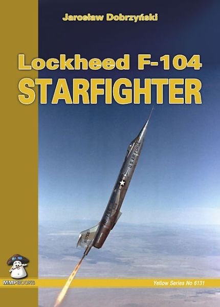 Cover for Jaroslaw Dobrzynski · Lockheed F-104 Starfighter (Paperback Book) (2015)