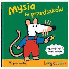 Cover for Lucy Cousins · Mysia w przedszkolu (Bound Book) (2019)