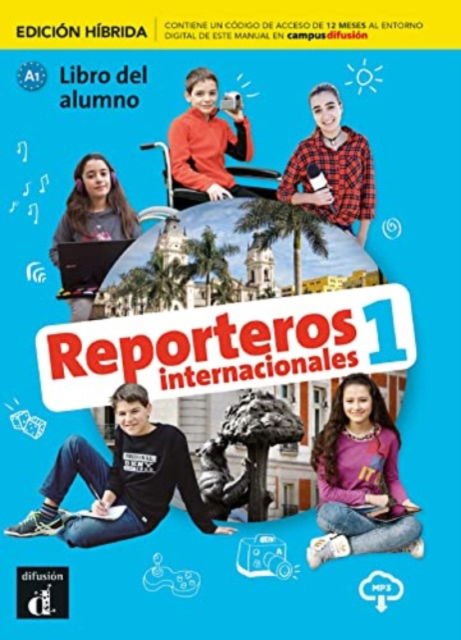 Cover for Delphine Rouchy · Reporteros internacionales 1 - Edicion hibrida - Libro del alumno + audio MP3. A1 (Paperback Book) (2018)