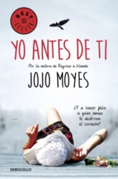 Cover for Jojo Moyes · Yo antes de ti (Paperback Bog) (2016)