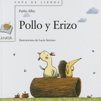 Cover for Pablo Albo · Pollo Y Erizo (Inbunden Bok) (2015)