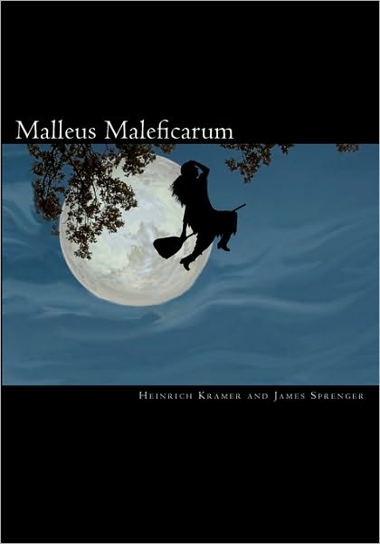 Cover for James Sprenger · Malleus Maleficarum (Paperback Book) [1st,unabridged edition] (2009)