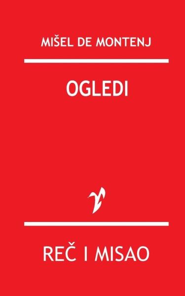 Ogledi - Misel De Montenj - Books - Rad - 9788609006395 - December 2, 2015