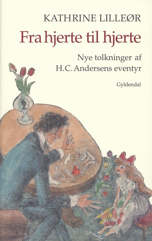 Cover for Kathrine Lilleør · Fra hjerte til hjerte (Poketbok) [1:a utgåva] (2005)