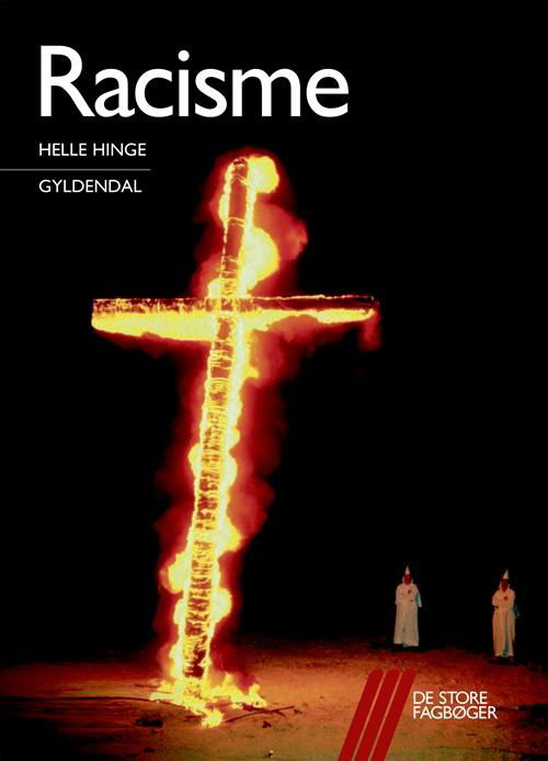 Cover for Helle Hinge · De store fagbøger: Racisme (Sewn Spine Book) [1e uitgave] (2017)